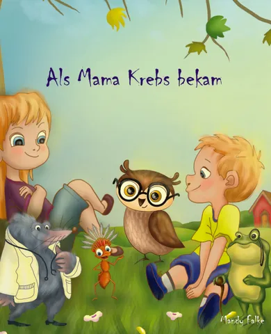 Buchcover „Als Mama Krebs bekam“ von Mandy Falke.